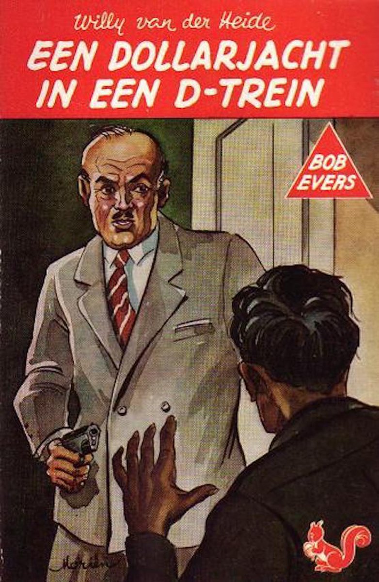 Een dollarjacht in een D-trein / Bob Evers-serie / 9