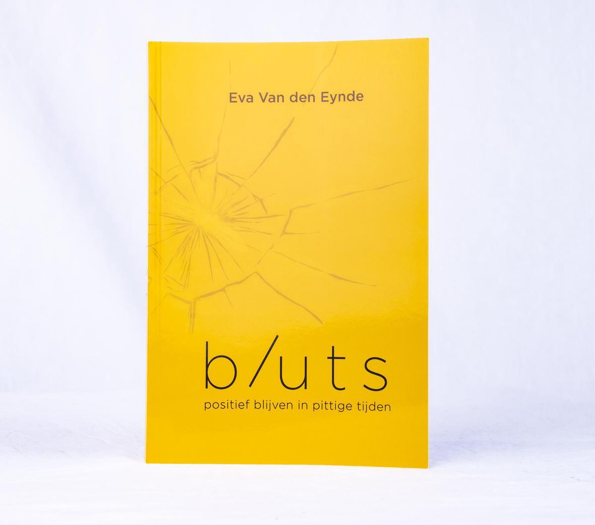 Bluts - positief blijven in pittige tijden