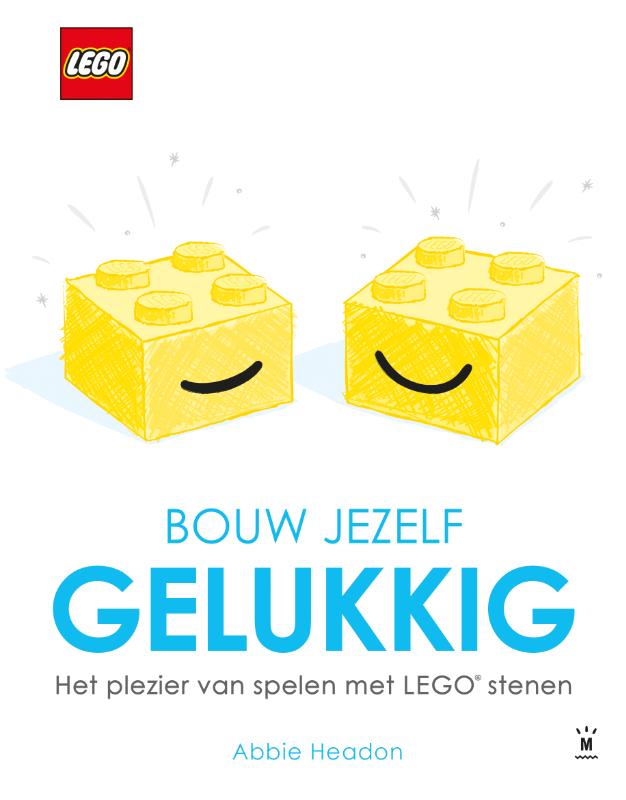 Bouw jezelf gelukkig / LEGO