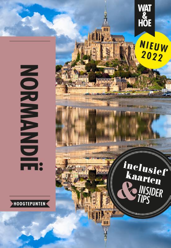 Normandië / Wat & Hoe Hoogtepunten