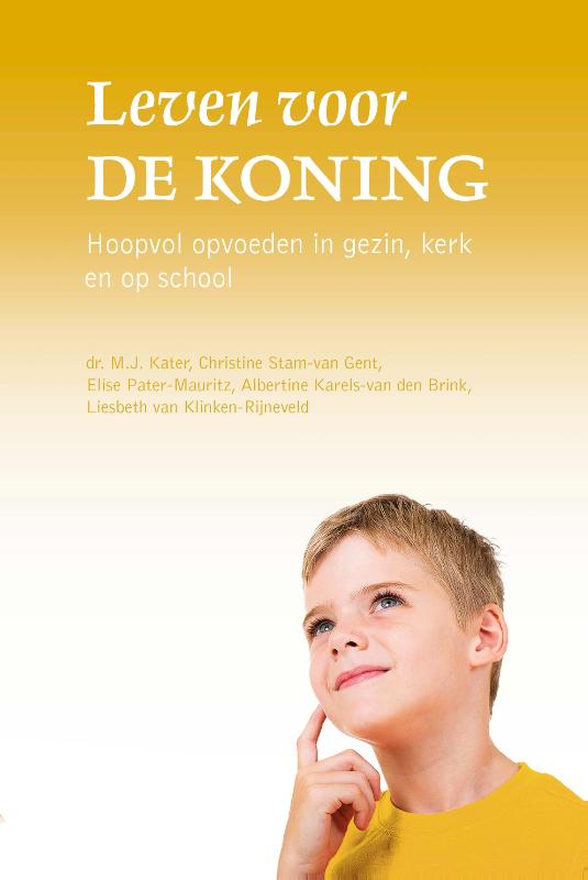 Leven voor de Koning