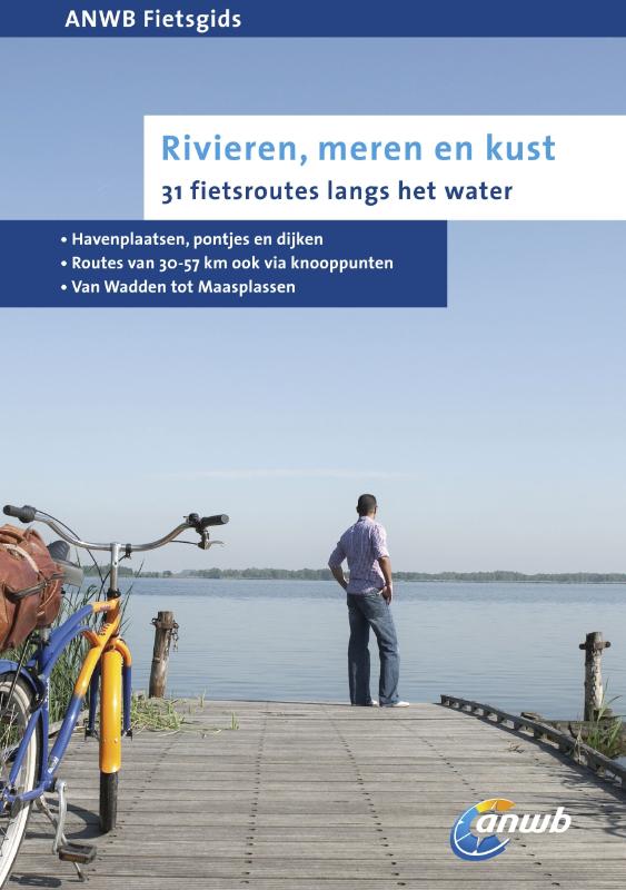 Rivieren, meren en kust / ANWB fietsgids