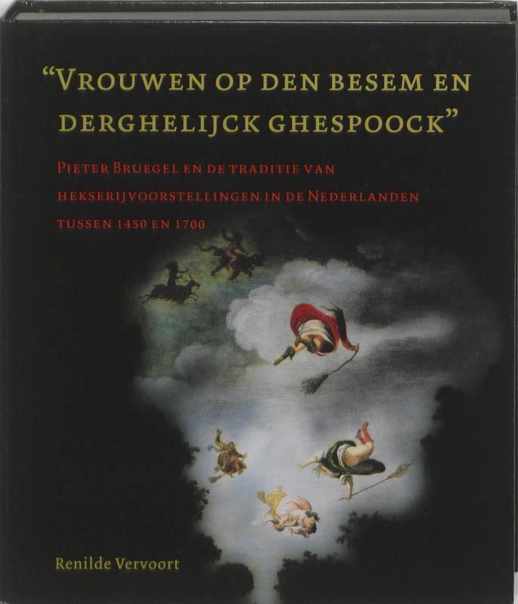 Nijmeegse kunsthistorische studies  -   Vrouwen op den besem en derghelijck ghespoock