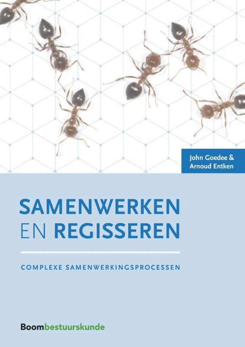 Samenwerken en regisseren / Studieboeken bestuur en beleid