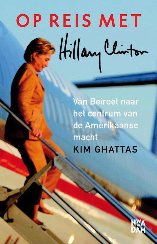 Op reis met Hillary Clinton