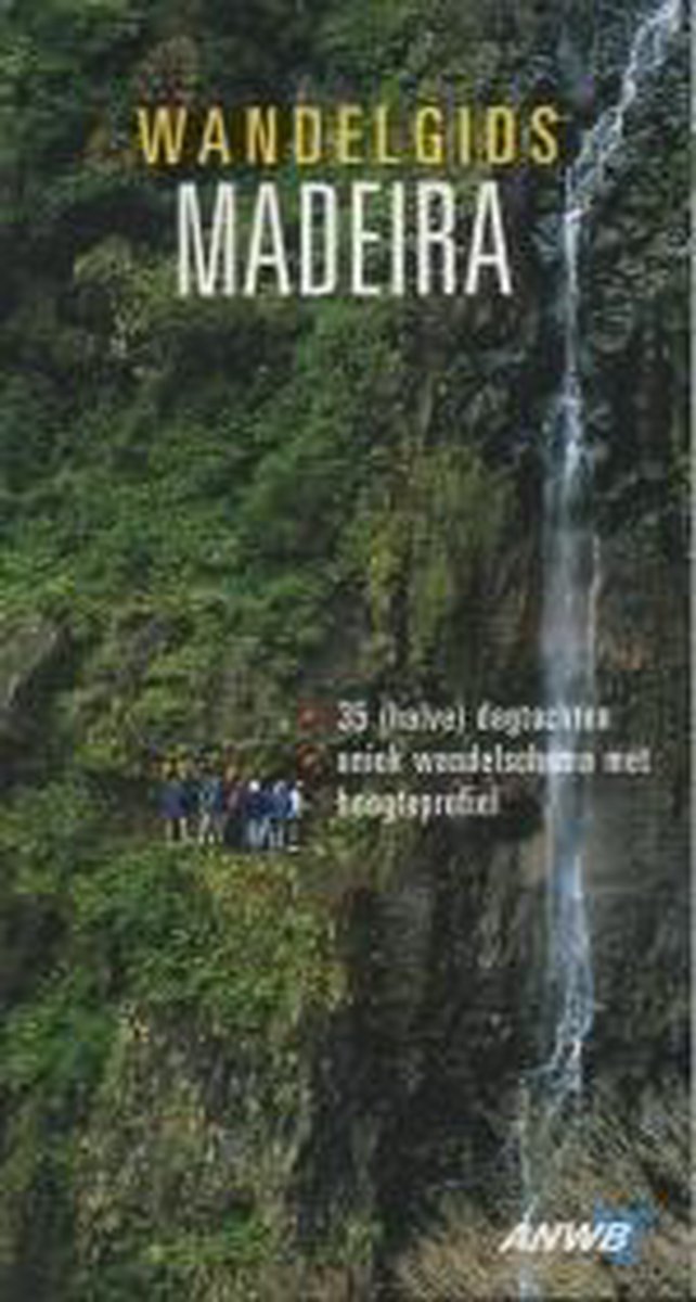 Madeira / ANWB wandelgids