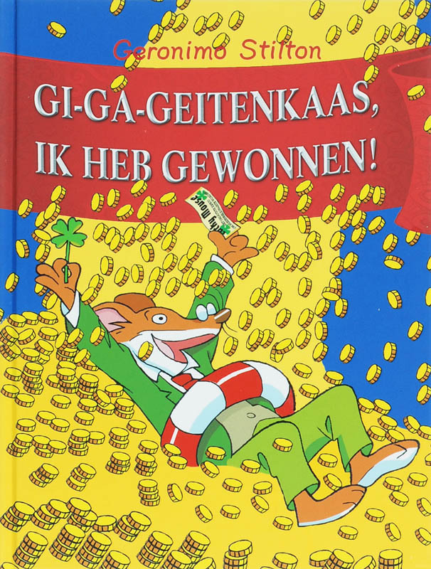 Gi-ga-geitenkaas, ik heb gewonnen! / Geronimo Stilton / 26