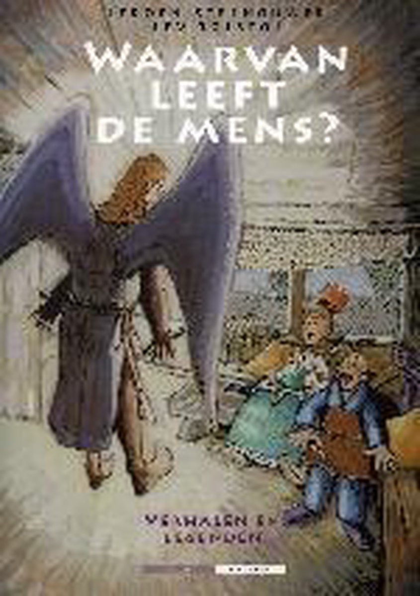 Waarvan Leeft De Mens?