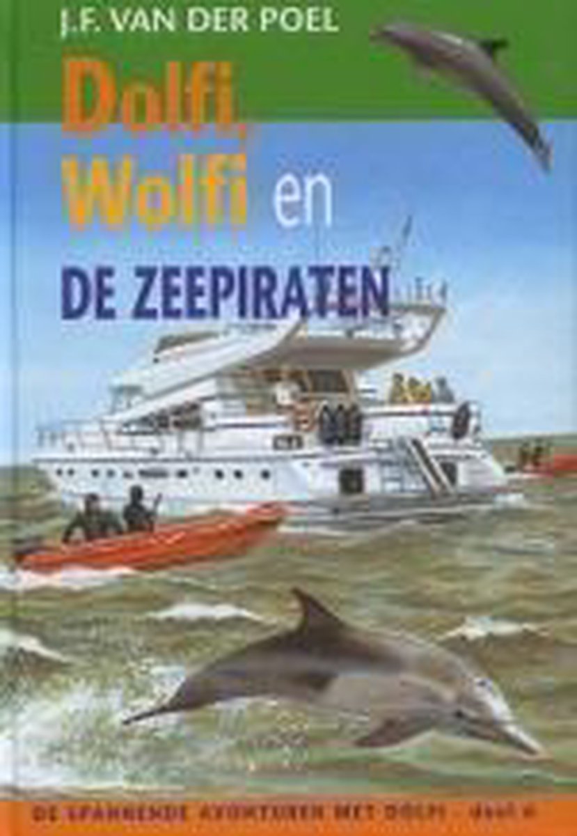 Dolfi Wolfi 6 En De Zeepiraten
