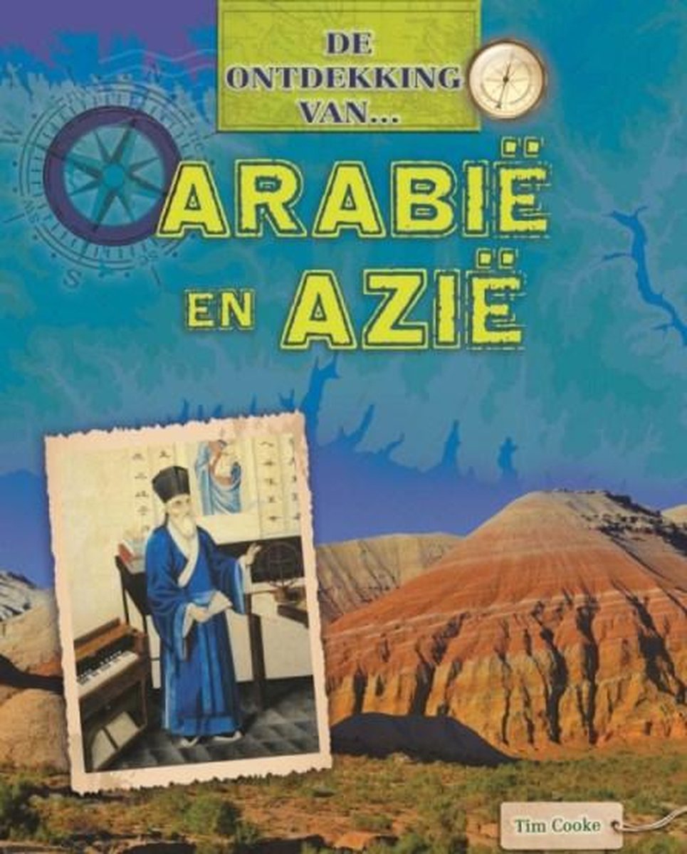 Arabie en Azie / De Ontdekking van...