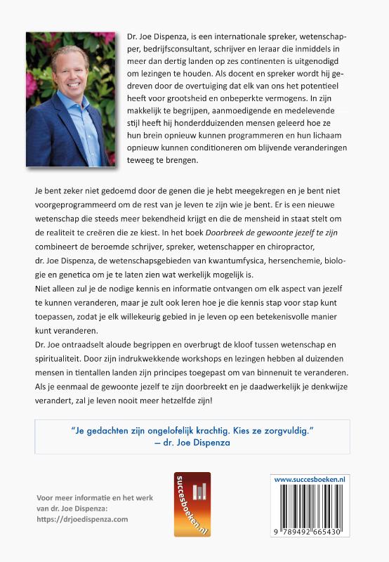 Doorbreek de gewoonte jezelf te zijn achterkant