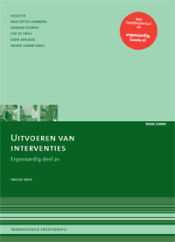 Uitvoeren van interventies / Deel 2 Ergovaardig (A en B) / Vaardigheden ergotherapie / 2