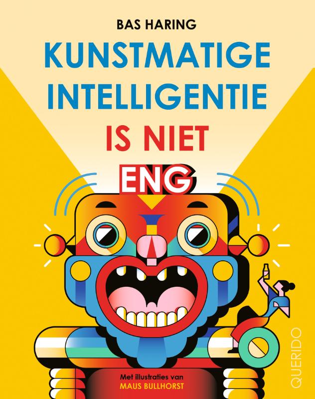 Kunstmatige intelligentie is niet eng