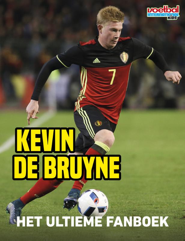 Kevin de Bruyne- ultieme fanboek