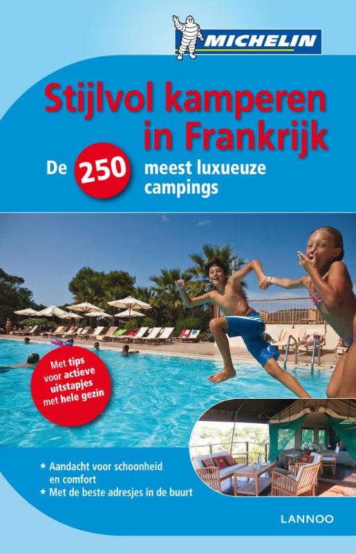 Stijlvol kamperen in Frankrijk / Groene Michelingids