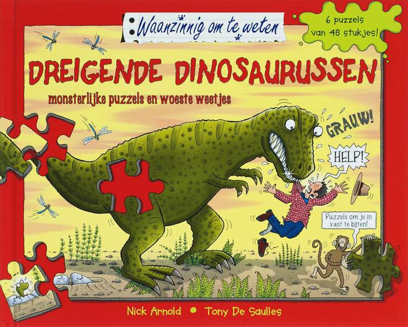 Dreigende dinosaurussen / Waanzinnig om te weten