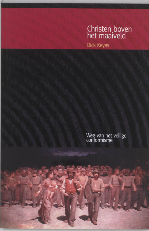 Christen boven het maaiveld / Denken en geloven