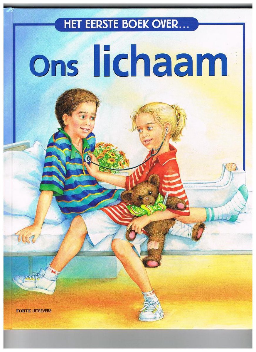 Ons lichaam / Het eerste boek over