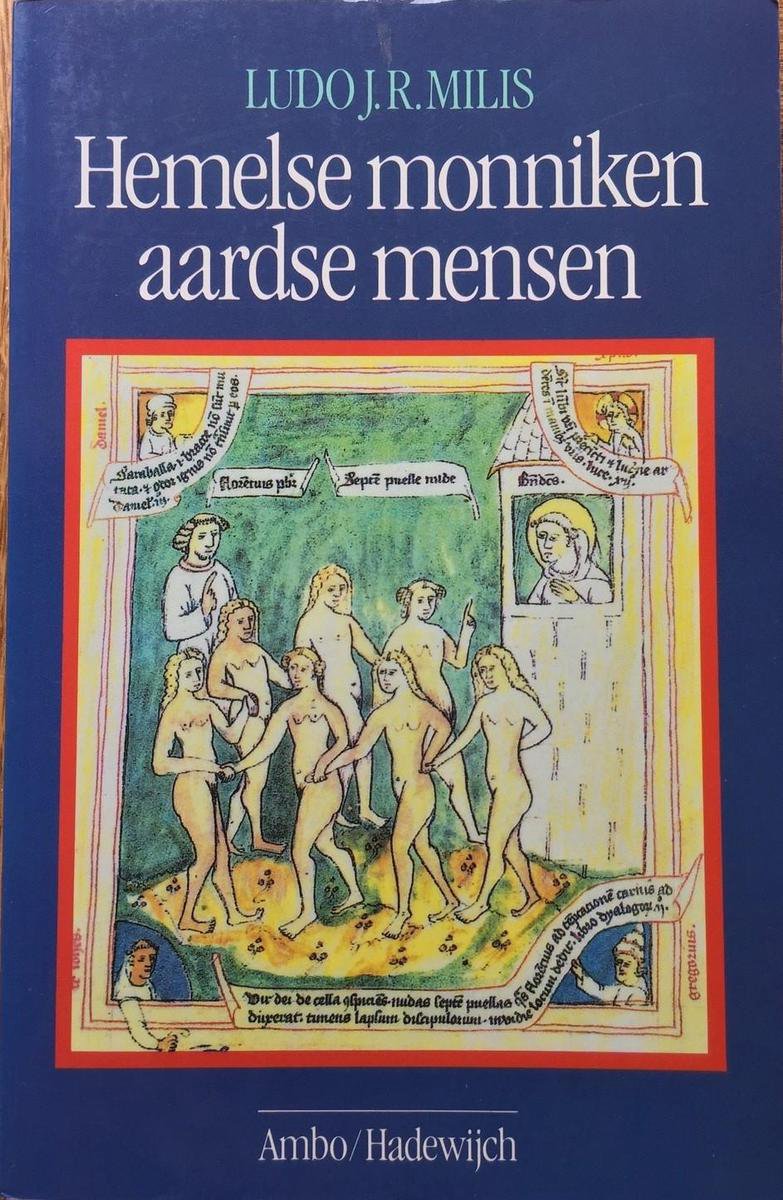 Hemelse monniken, aardse mensen