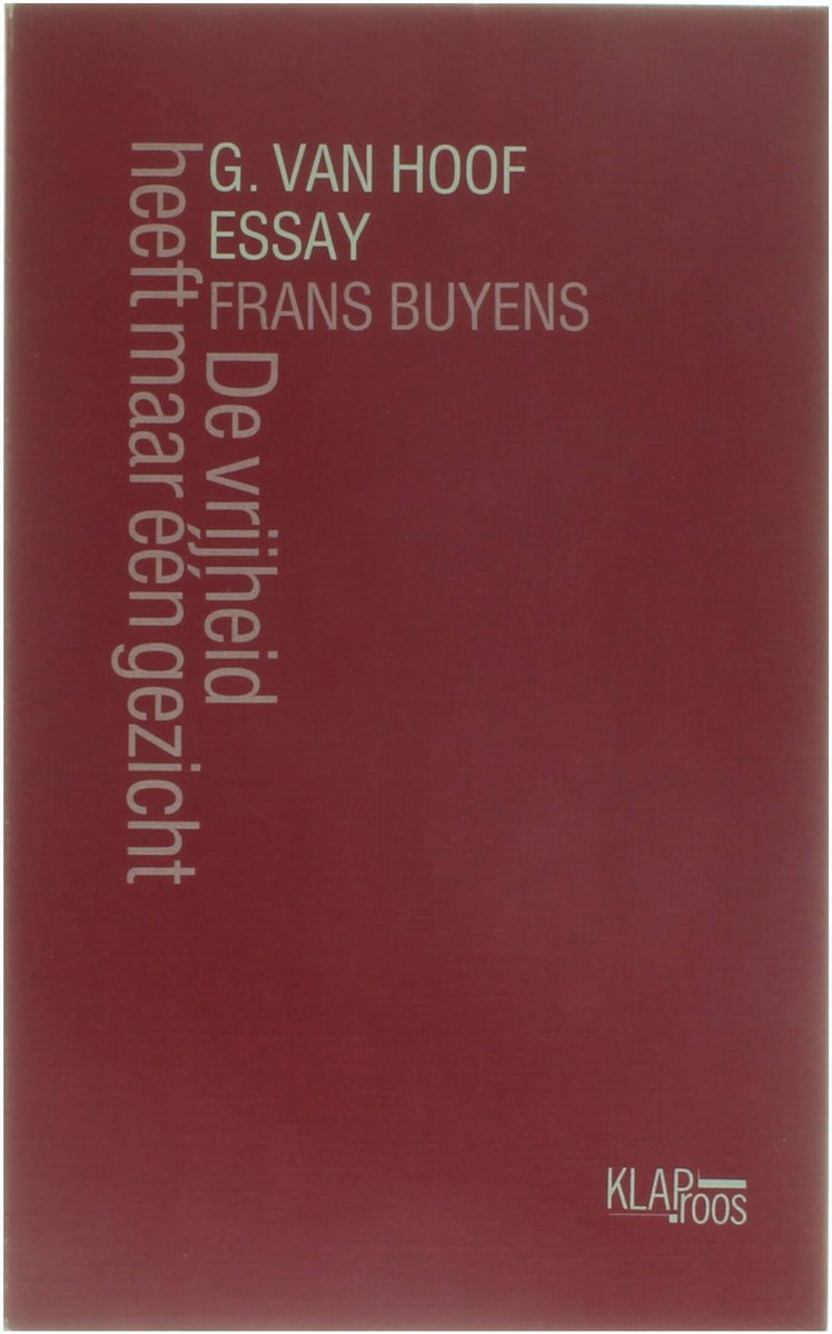 Frans Buyens De vijheid heeft maar Ã©Ã©n gezicht