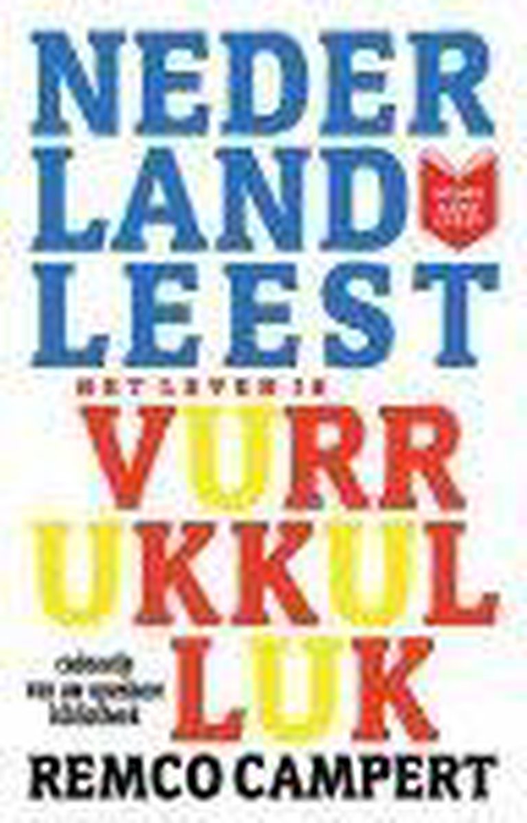 Het leven is vurrukkulluk