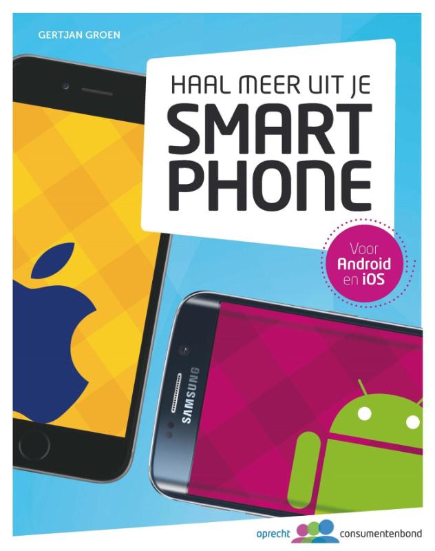 Haal meer uit je smartphone