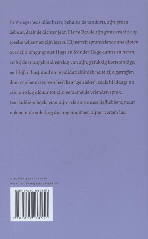 Vroeger was alles beter, behalve de tandarts achterkant