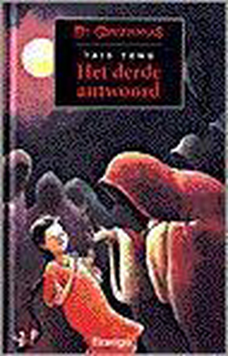 Het derde antwoord / De griezelklas