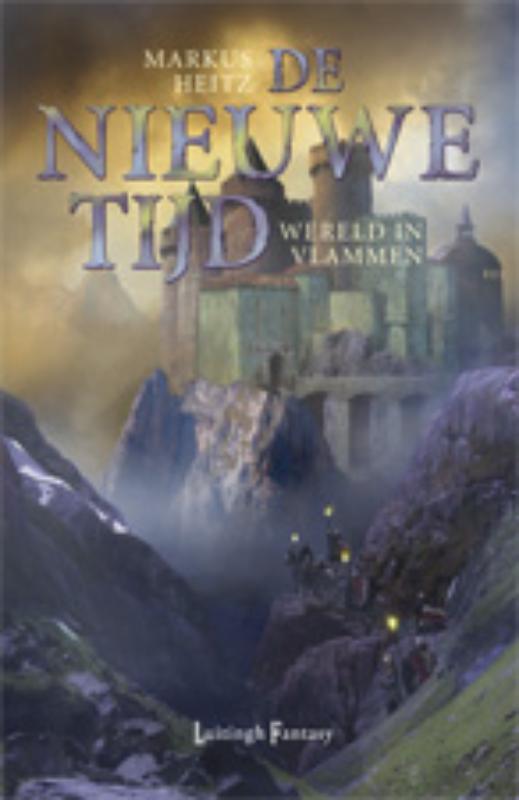 Wereld in vlammen / De nieuwe tijd / 2