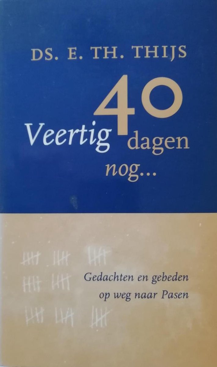 Veertig Dagen Nog