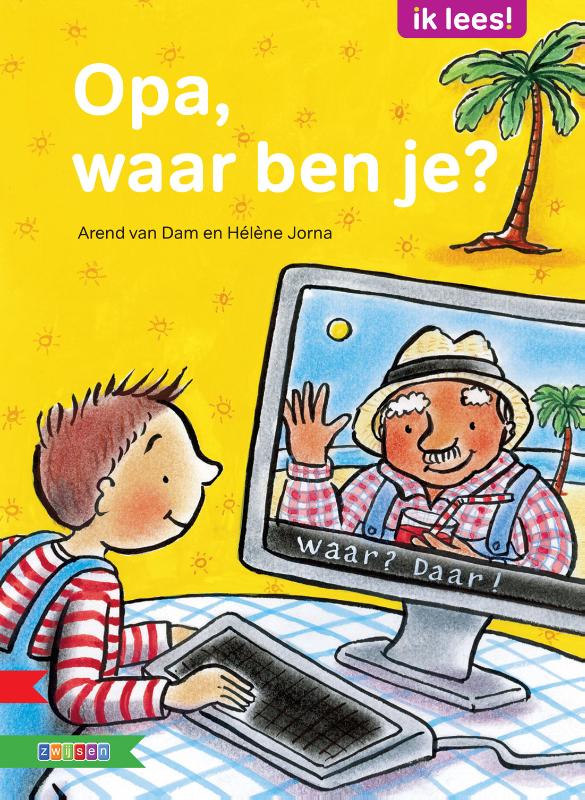 Opa, waar ben je? / AVI M4 / Ik lees!