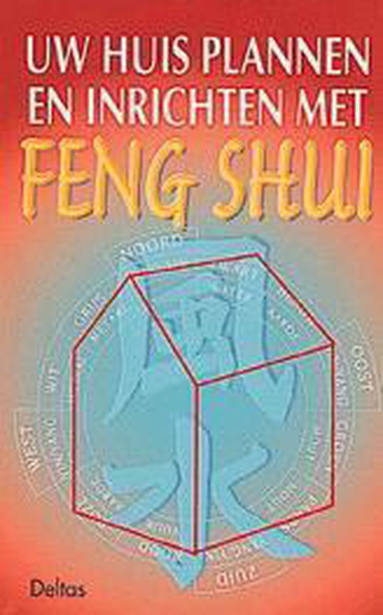 Uw huis plannen en inrichten met feng shui
