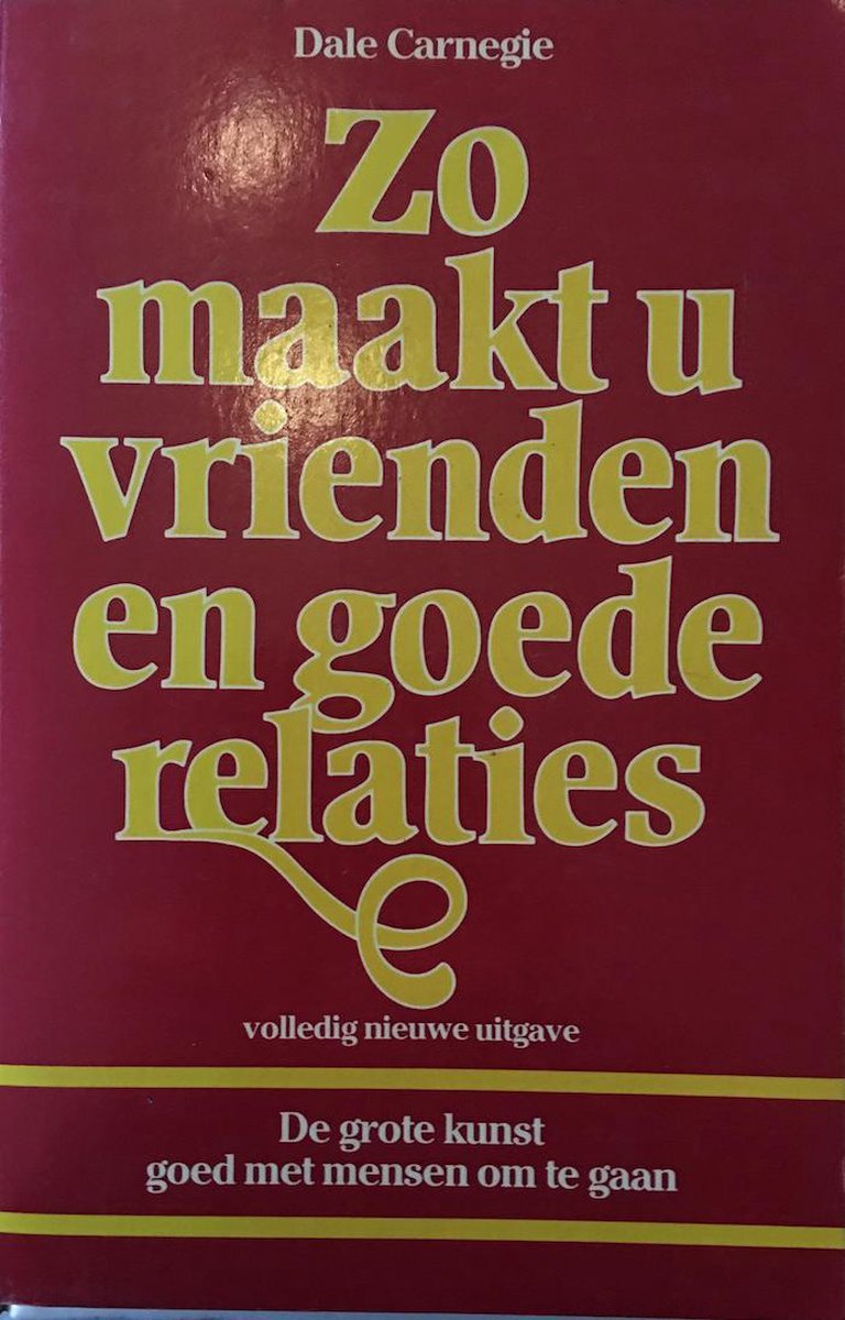 Zo maakt u vrienden en goede relaties