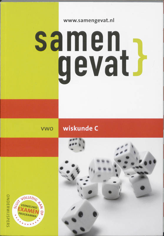 Samengevat VWO wiskunde-C Schematisch overzicht van de examenstof 2e Fase