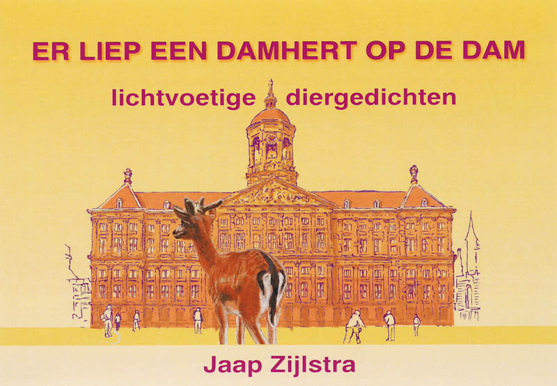 Er Liep Een Damhert Op De Dam