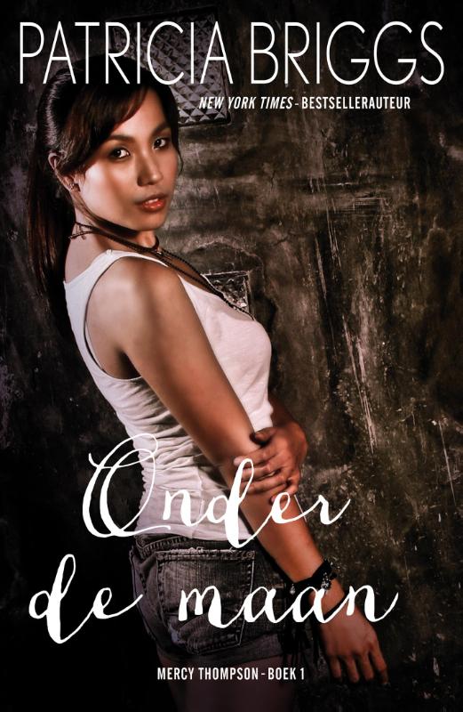 Onder de maan / Mercedes Thompson / 1