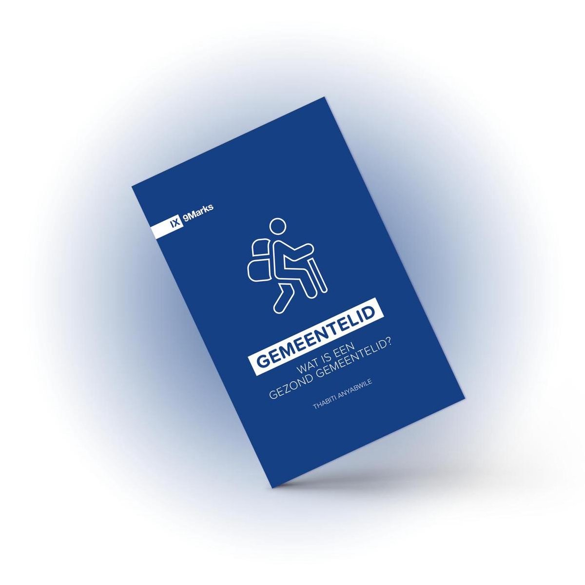 Wat is een gezond gemeentelid? - Thabiti Anyabwile - Geloofstoerusting