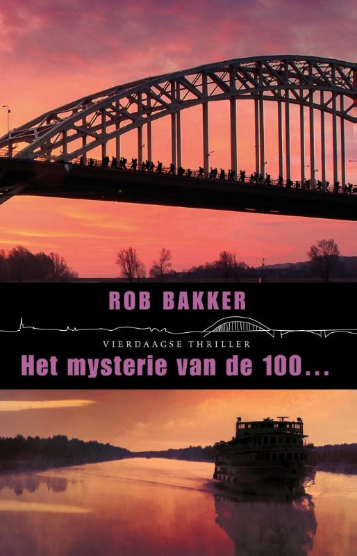 Het mysterie van de 100... / Vierdaagsethrillers / 9