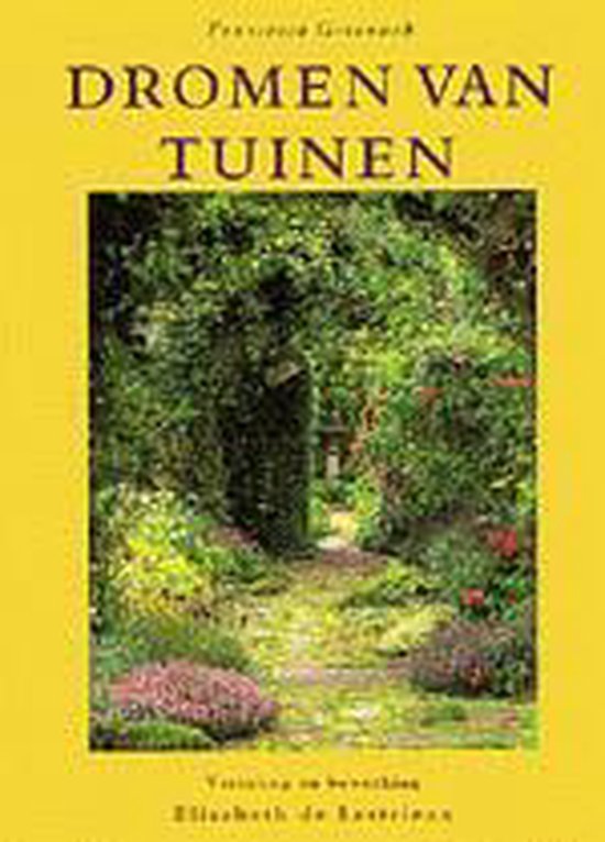Dromen van tuinen