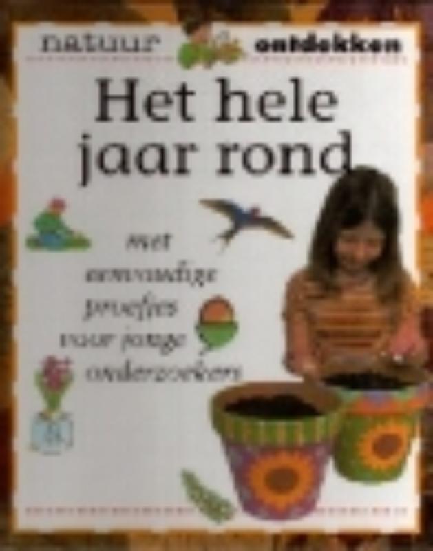 Het hele jaar rond / Natuur ontdekken
