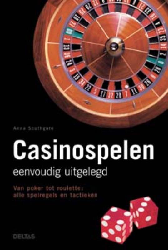 Casinospelen Eenvoudig Uitgelegd