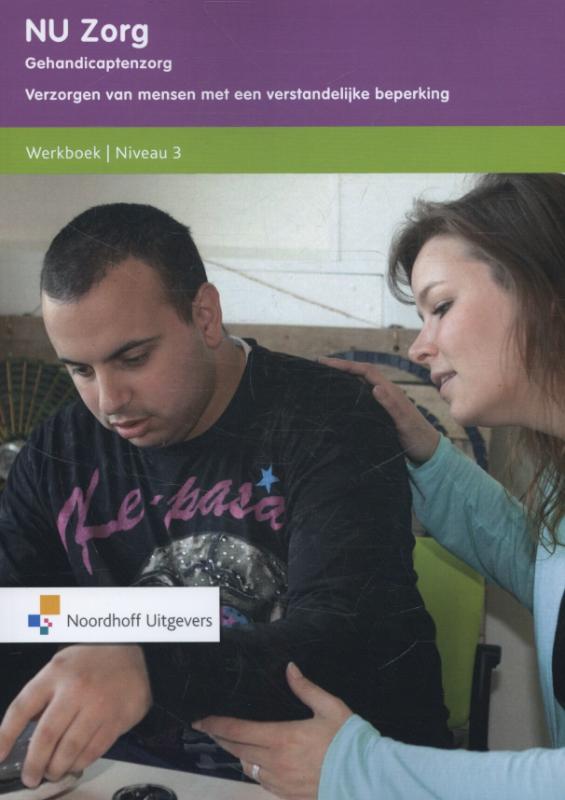 NU zorg Gehandicaptenzorg Werkboek Niveau 3