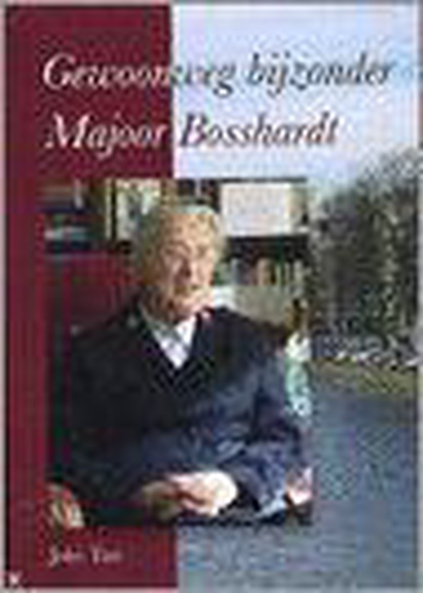 Gewoonweg Bijzonder Majoor Bosshardt