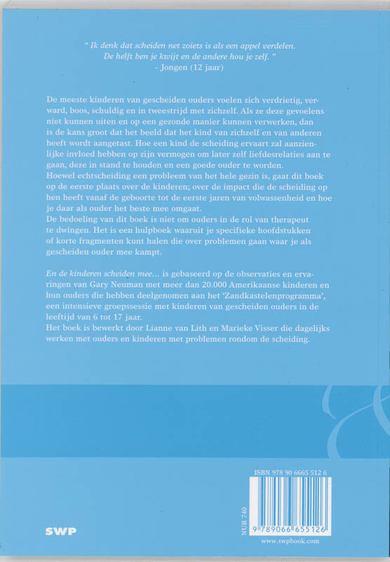 En de kinderen scheiden mee achterkant