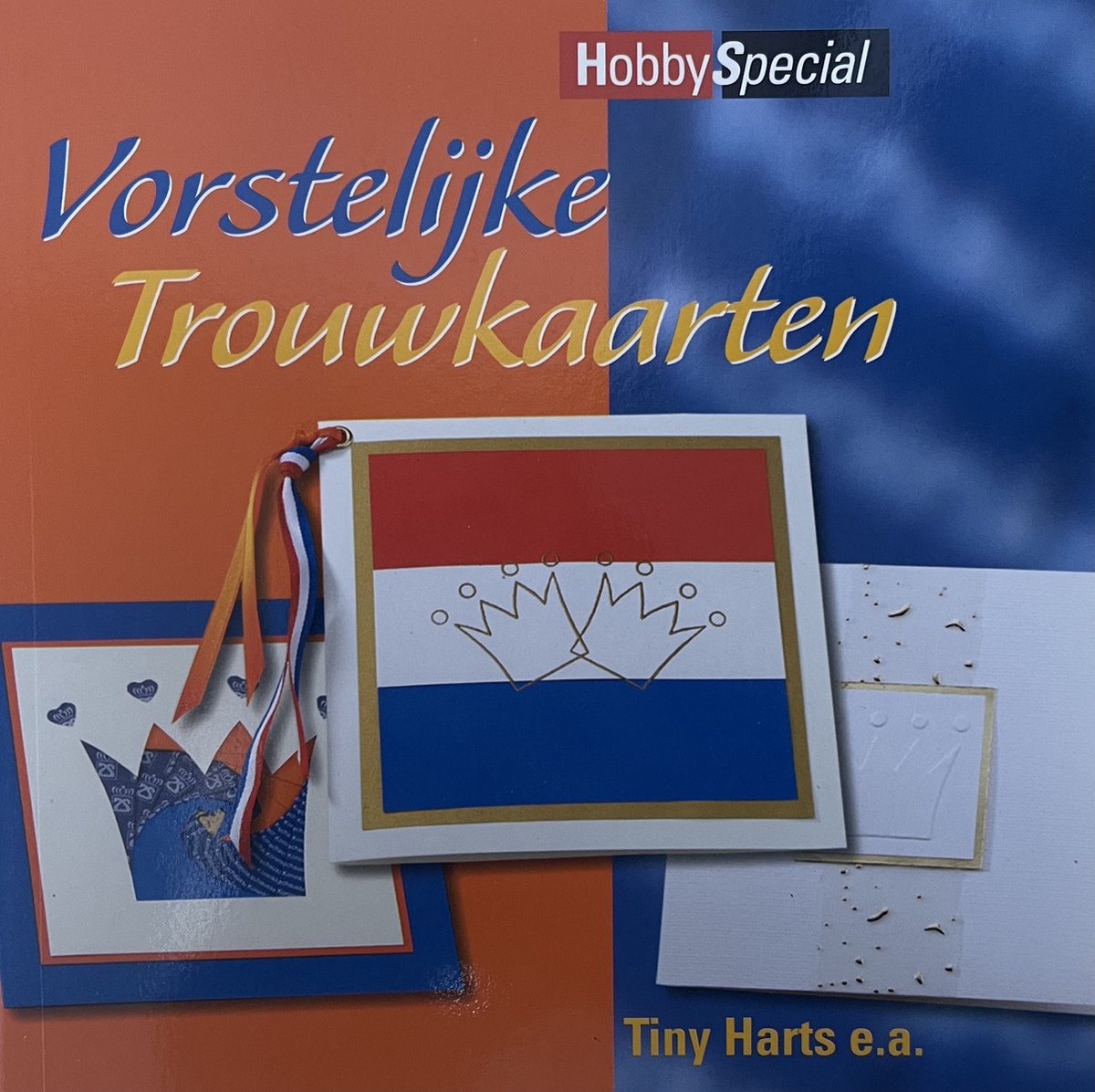 Vorstelijke trouwkaarten (werktitel) / Hobby Mee