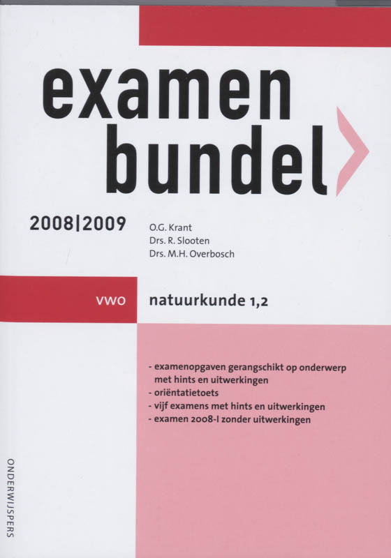 Examenbundel / 2008/2009 Vwo / Deel Natuurkunde 1/2