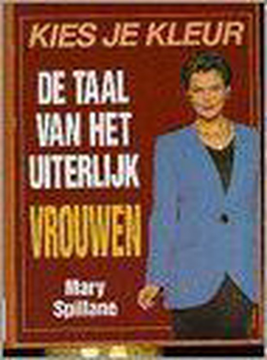 De taal van het uiterlijk / Vrouwen / Kies je kleur