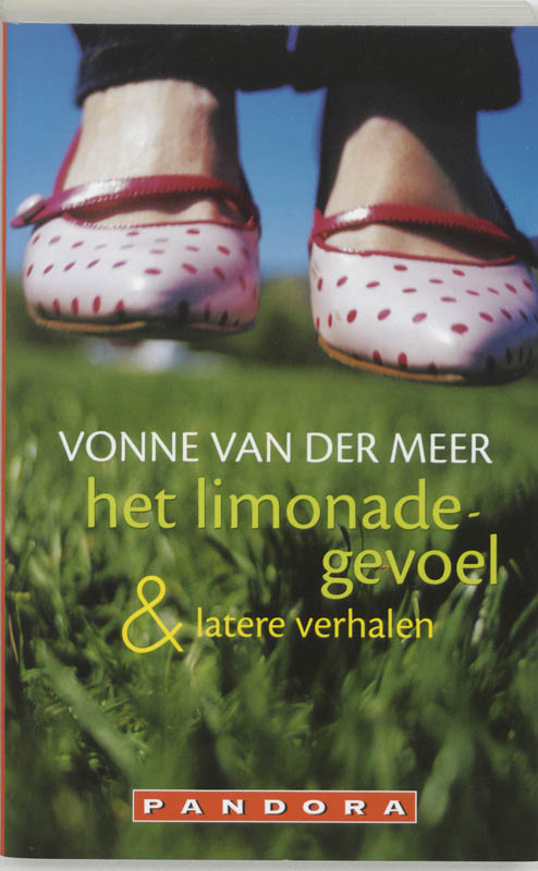 Het limonadegevoel en latere verhalen / Pandora pockets