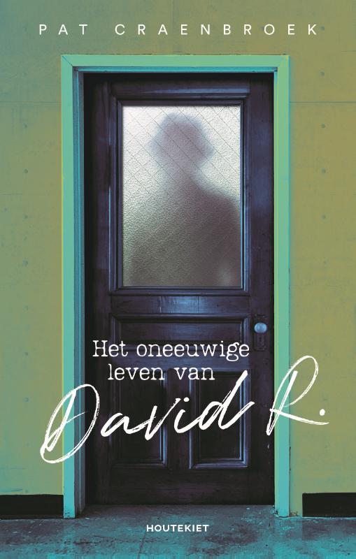 Het oneeuwige leven van David R.