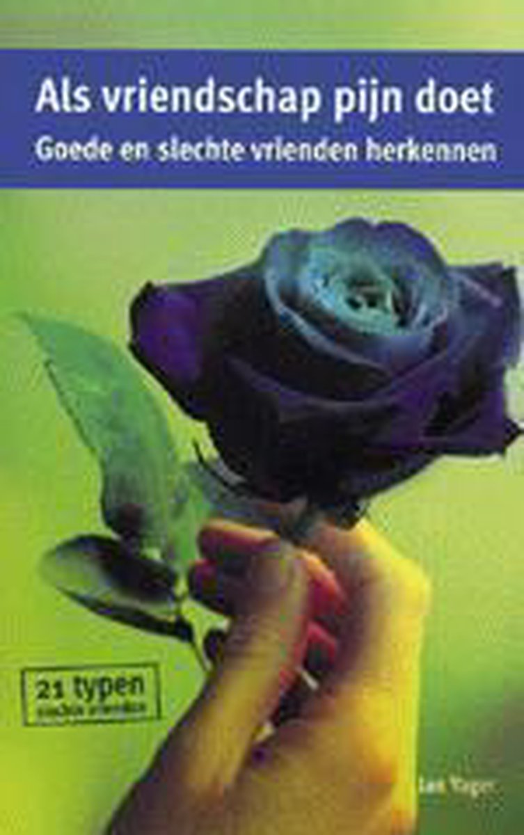 Als vriendschap pijn doet